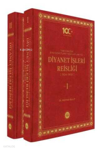 Tarihimizde Din Hizmetleri Teşkilatları ve Diyanet İşleri Reisliği 2 Cilt