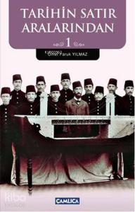 Tarihin Satır Aralarından 1