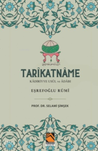 Tarikatname ;Kadiriyye Usul Ve Adabı