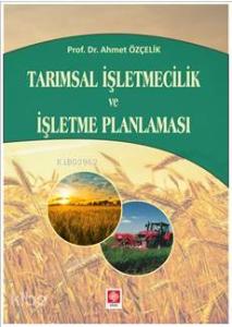 Tarımsal  İşletmecilik ve İşletme Planlaması