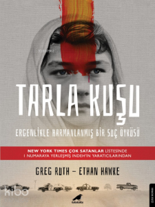 Tarla Kuşu;Ergenlikle Harmanlanmış Bir Suç Öyküsü
