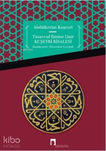 Tasavvuf İlmine Dair Kuşeyri Risalesi