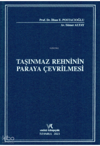 Taşınmaz Rehninin Paraya Çevrilmesi