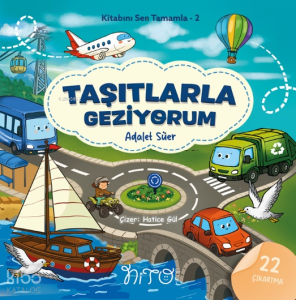 Taşıtlarla Geziyorum;Kitabını Sen Tamamla 2