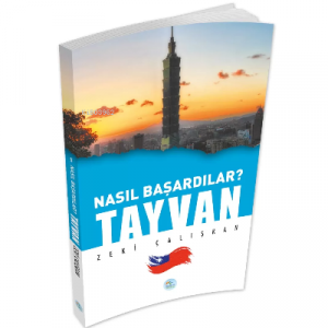 Tayvan - Nasıl Başardılar?