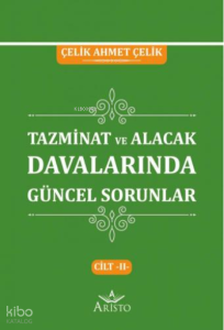 Tazminat Davalarında Güncel Sorunlar Cilt -II-