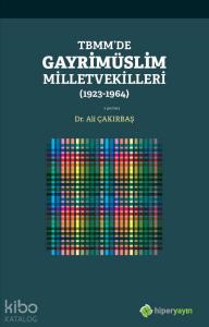 TBMM'de Gayrimüslim Milletvekilleri (1923- 1964)