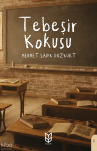 Tebeşir Kokusu
