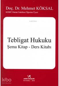 Tebligat Hukuku / Şema Kitap - Ders Kitabı