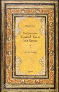 Tebyinü'l Kur'an İşte Kur'an 2; Nüzul Sırasına Göre (32.-39.Sureler)