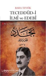 Teceddüd-i İlmi ve Edebi; İlmi ve Edebi Yenilenme