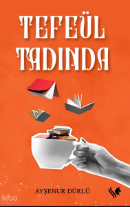 Tefeül Tadında