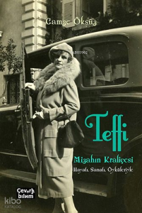 Teffi - Mizahın Kraliçesi; Hayatı, Sanatı, Öyküleriyle