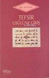 Tefsir Usulüne Giriş