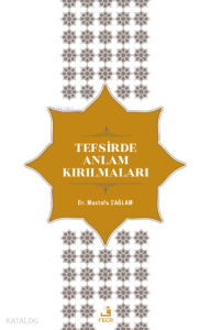 Tefsirde Anlam Kırılmaları