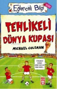 Tehlikeli Dünya Kupası