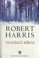 Tehlikeli Miras