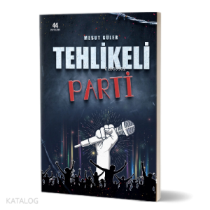 Tehlikeli Parti