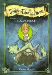 Tehlikeli Tuhaf Bir Macera; Soğuk Pençe