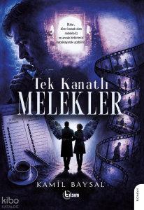 Tek Kanatlı Melekler