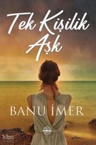Tek Kişilik Aşk
