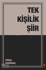 Tek Kişilik Şiir