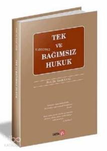 Tek ve Bağımsız Hukuk