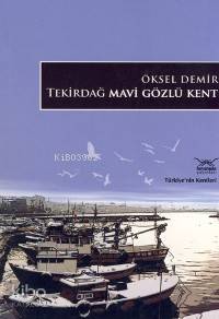 Tekirdağ Mavi Gözlü Kent