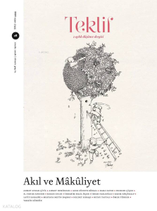 Teklif Dergisi Sayı: 28;Akıl ve Makuliyet