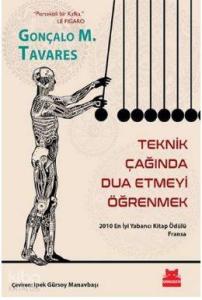 Teknik Çağında Dua Etmeyi Öğrenmek; 2010 En İyi Yabancı Kitap Ödülü - Fransa