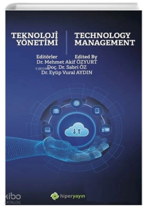Teknoloji Yönetimi ;Technology Management