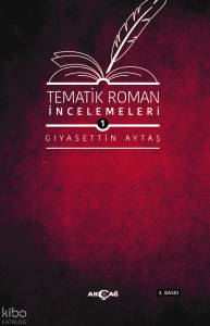 Tematik Roman İncelemeleri - 1