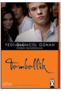 Tembellik; Yedi Ölümcül Günah 5
