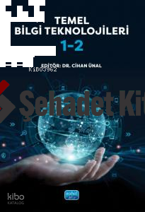 Temel Bilgi Teknolojileri 1-2