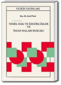 Temel Hak ve Özgürlükler ve İnsan Hakları Hukuku