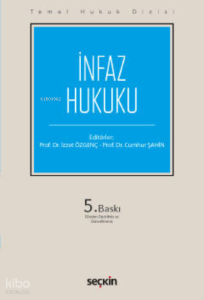 Temel Hukuk Dizisi;İnfaz Hukuku (THD)