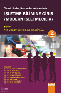 Temel İlkeler Kavramlar Ve İşlevlerle İşletme Bilimine Giriş Modern İşletmecilik