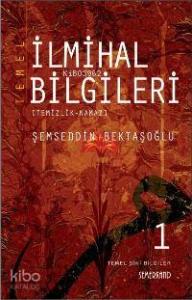Temel İlmihal Bilgileri 1; Temizlik - Namaz