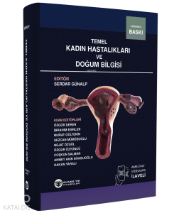 Temel Kadın Hastalıkları ve Doğum Bilgisi