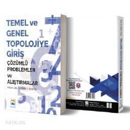 Temel ve Genel Topolojiye Giriş Çözümlü Problemler ve Alıştırmalar