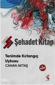 Tenimde Kırlangıç Uykusu