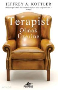 Terapist Olmak Üzerine
