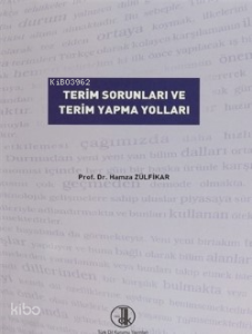 Terim Sorunları ve Terim Yapma Yolları