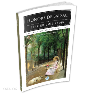 Terk Edilmiş Kadın - Honore De Balzac
