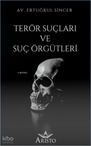 Terör Suçları ve Suç Örgütleri