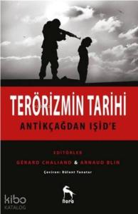 Terörizmin Tarihi; Antikçağdan Işid'e