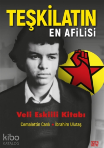 Teşkilatın En Afilisi;Veli Eskiili Kitabı