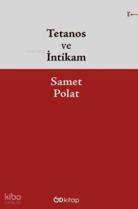 Tetanos ve İntikam