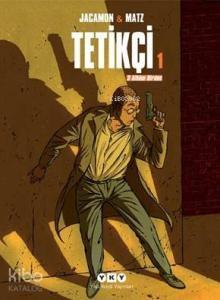 Tetikçi 1; Üç Albüm Birden