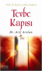 Tevbe Kapısı; Tevbe ile Hayata Yeniden Başlayın